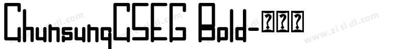 ChunsungCSEG Bold字体转换